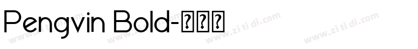 Pengvin Bold字体转换